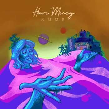 Album Have Mercy: Numb