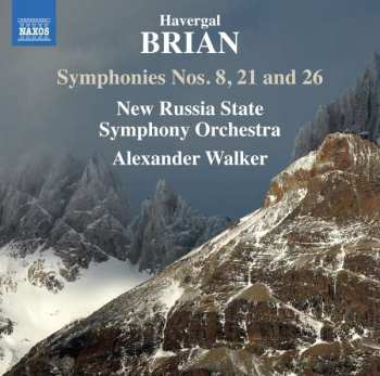 Album Havergal Brian: Symphonies Nos. 8, 21 And 26