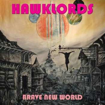 CD Hawklords: Brave New World 536232