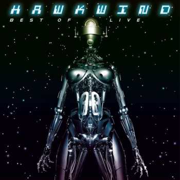 Album Hawkwind: Best Of Live