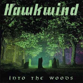 Album Hawkwind: Into The Woods