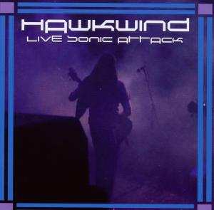 Album Hawkwind: Live Sonic Attack