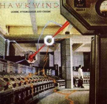 Hawkwind: Quark, Strangeness And Charm