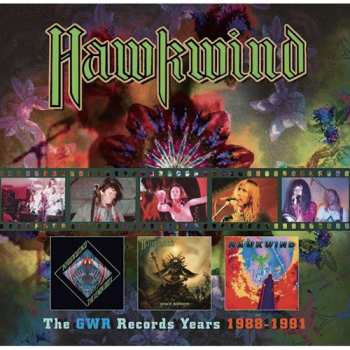 Hawkwind: The GWR Records Years 1988-1991