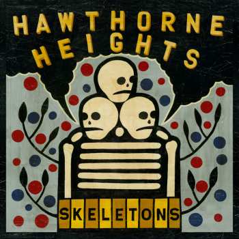 CD Hawthorne Heights: Skeletons