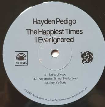 LP Hayden Pedigo: The Happiest Times I Ever Ignored 499673