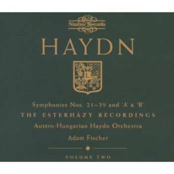 Album Joseph Haydn: Symphonies Nos. 21-39 And 'A' & 'B' - The Esterházy Recordings - Volume Two