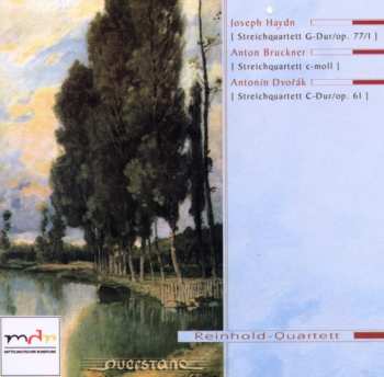 Album Haydn / Bruckner / Dvorak / Reinhold String Quarte: String Quartet