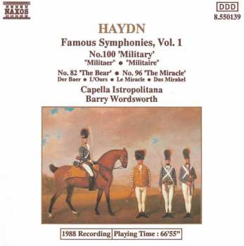 Album Joseph Haydn: Famous Symphonies, Vol 1: No.100 'Military' • No.82 'The Bear' • No.96 'The Miracle'