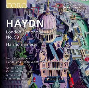 Album Joseph Haydn: London Symphony No.99 : Harmoniemesse