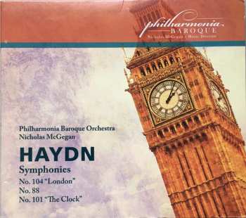 Album Joseph Haydn: Symphonies No. 104 “London”, No. 88, No. 101 “The Clock”