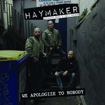Album Haymaker: We Apologize To Nobody