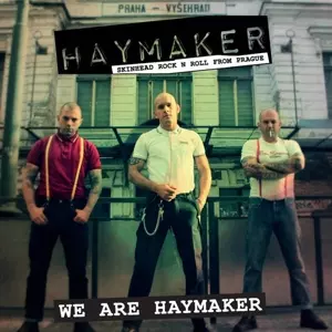 Haymaker: We Are Haymaker