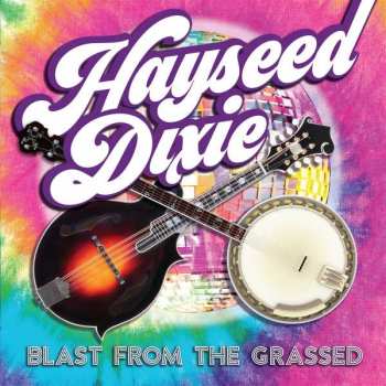 Album Hayseed Dixie: Blast From The Grassed