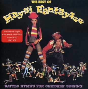 CD Haysi Fantayzee: The Best Of Haysi Fantayzee: Battle Hymns For Children Singing 306761