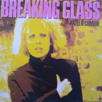 Album Hazel O'Connor: Breaking Glass