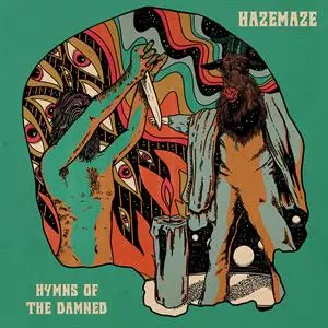 Hazemaze: Hymns Of The Damned