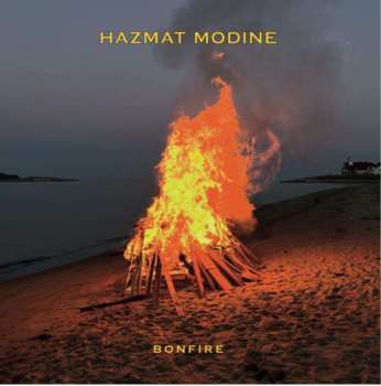 LP Hazmat Modine: Bonfire (180g) 506263