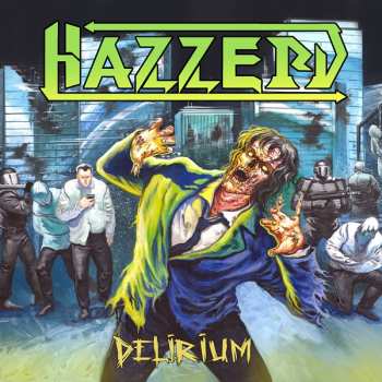 Album Hazzerd: Delirium