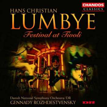 Album H.C. Lumbye: Champagne Galop (Polkas, Mazurkas And Waltzes Of Hans Christian Lumbye)