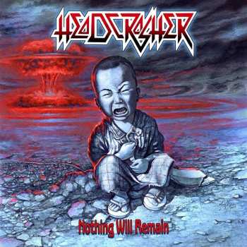 Headcrasher: Nothing Will Remain