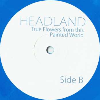 LP/DVD Headland: True Flowers From This Painted World LTD | CLR 68774