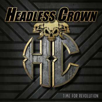 Album Headless Crown: Time For Revolution