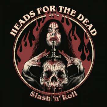 Album Heads For The Dead: Slash 'N' Roll