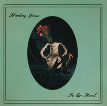 Album Healing Gems: In The Mood