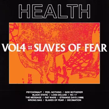 HEALTH: Vol. 4 :: Slaves of Fear