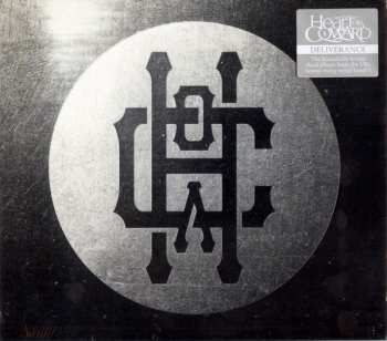 CD Heart Of A Coward: Deliverance LTD