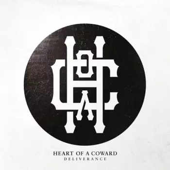Heart Of A Coward: Deliverance