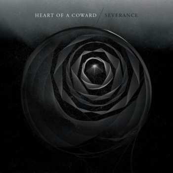 2CD Heart Of A Coward: Severance LTD 32135