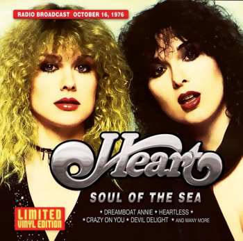 Album Heart: Soul Of The Sea. Radio Broadcast October 16, 1976
