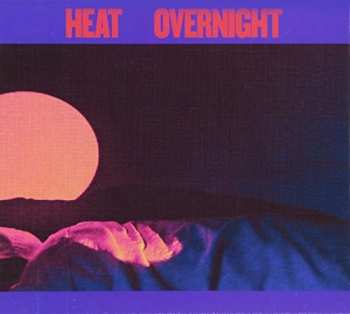 CD Heat: Overnight