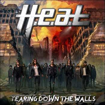 Album H.E.A.T: Tearing Down The Walls