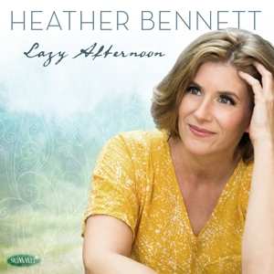 Album Heather Bennett: Lazy Afternoon