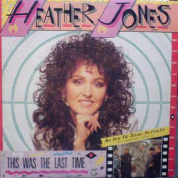 Album Heather Jones: This Was The Last Time