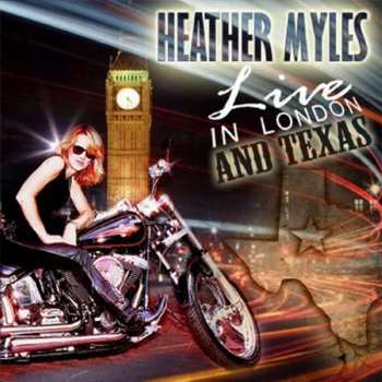 Album Heather Myles: Live In London And Texas