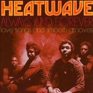 Album Heatwave: Always & Forever - Love Songs And Smooth Grooves