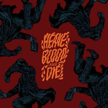 Album Heave Blood & Die: Vol. II