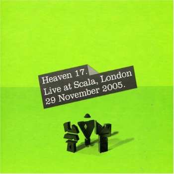 Album Heaven 17: Live At Scala, London 29 November 2005
