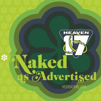 Album Heaven 17: Naked As Advertised (Versions '08)