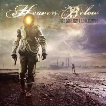Album Heaven Below: Good Morning Apocalypse