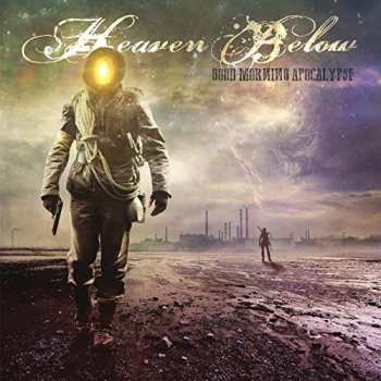CD Heaven Below: Good Morning Apocalypse DIGI 510621