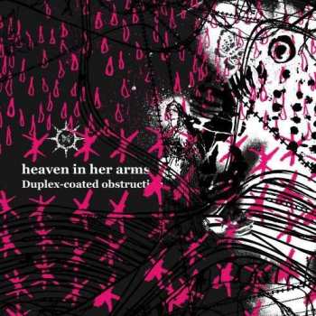 Album Heaven In Her Arms: 被覆する閉塞