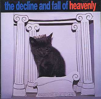 Album Heavenly: The Decline And Fall Of Heavenly