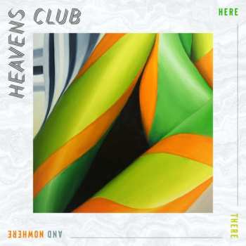 Album Heaven's Club: Here There And Nowhere