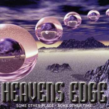 Album Heavens Edge: Some Other Place - Some Other Time
