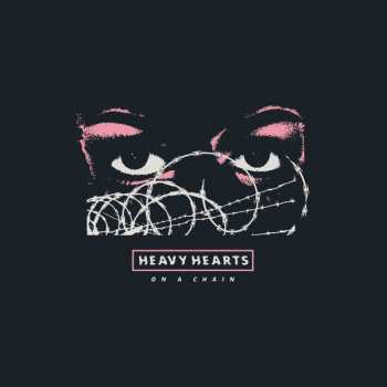 Album Heavy Hearts: On A Chain